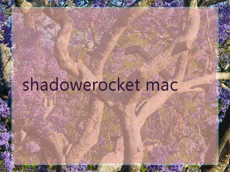 shadowerocket mac